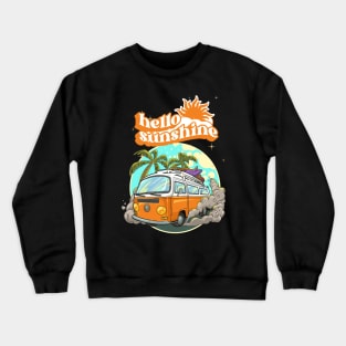 Hello Sunshine" t-shirt Crewneck Sweatshirt